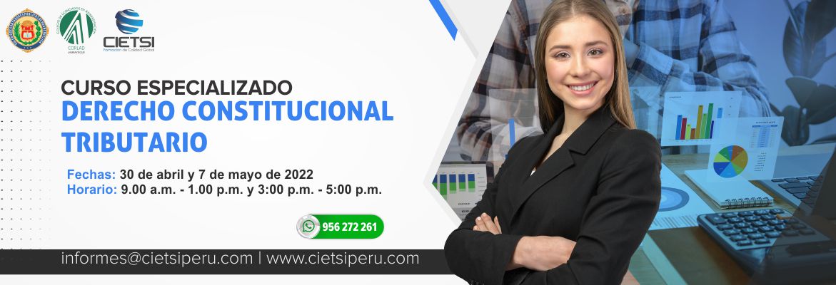 CURSO ESPECIALIZADO DERECHO CONSTITUCIONAL TRIBUTARIO 2022